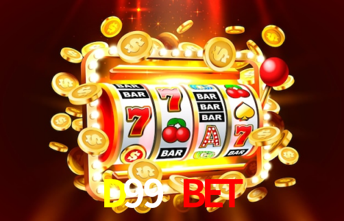 D99 BET